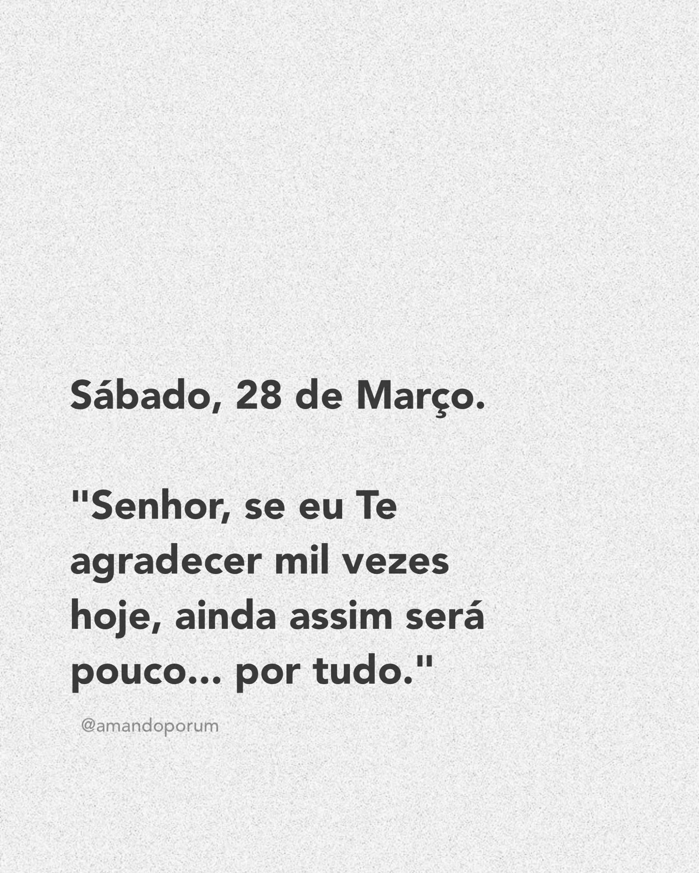 Sábado, 28 de Março.